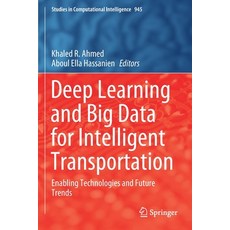 (英文圖書) Deep Learning and Big Data for Intelligent Transportation: Enabling Technologies and Future T... 平裝版, Springer, 英文