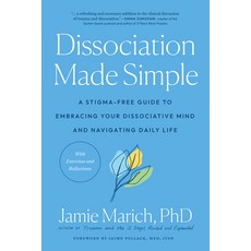(英文圖書) Dissociation Made Simple: A Stigma-Free Guide to Embracing Your Dissociative Mind and Navigat... 平裝版, North Atlantic Books, 英文