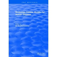 (英文圖書) Nonhuman Primate Models for Human Diseases 精裝版, CRC Press, 英文