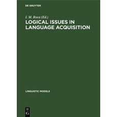 (英文圖書) Logical Issues in Language Acquisition 精裝版, Walter de Gruyter, 英文