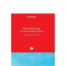 (英文圖書) Basic Nephrology and Acute Kidney Injury 精裝版, Intechopen, 英文