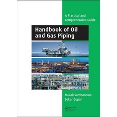 Handbook of Oil and Gas Piping: A Practical and Comprehensive Guide 精裝版, CRC Press, 英文