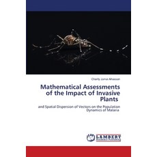 (英文圖書) Mathematical Assessments of the Impact of Invasive Plants 平裝版, LAP Lambert Academic Publis..., 英文
