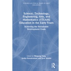 (英文圖書) Science Technology Engineering Arts and Mathematics (Steam) Education in the Early Years:... 精裝版, Routledge, 英文