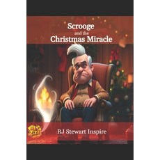 (英文圖書)Scrooge and The Christmas Miracle Children's Books Inspiring Stories: How the Sc... 平裝版, Independently Published, 英文