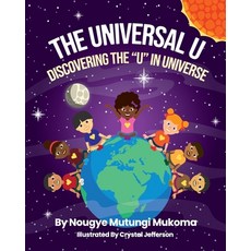 (英文圖書)The Universal U: Discovering the U in Universe 平裝版, Breath of Lifecare LLC, 英文
