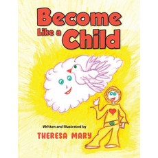 (英文圖書)Become Like a Child 平裝版, Martin and Bowman, 英文