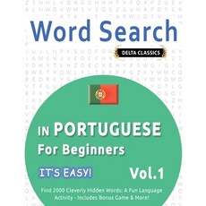 (英文圖書) Word Search in Portuguese for Beginners - It's Easy! Vol.1 - Delta Classics - F... 平裝版, Linguas Classics, English