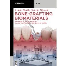 (英文圖書) Bone-Grafting Biomaterials: Autografts Hydroxyapatite Calcium-Phosphates and Biocomposites 平裝版, de Gruyter, 英文