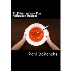 (英文圖書) 31 Frighteningly Fun Halloween Recipes 平裝版, Createspace Independent Pub..., 英文
