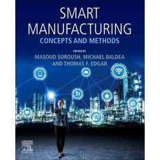 Smart Manufacturing:Concepts and Methods, Elsevier, 英文, 平裝版