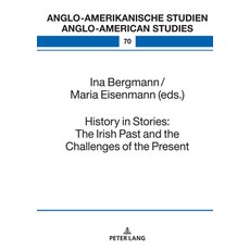 (英文圖書) History in Stories: The Irish Past and the Challenges of the Present 精裝版, Peter Lang Gmbh, Internatio..., 英文