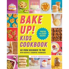 Bake Up! Kids Cookbook: Go from Beginner to Pro with 60 Recipes and Essential Techniques 平裝版, Z Kids, 英文