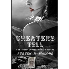 (英文圖書) Cheaters Tell: The Third Conner Miles Mystery 平裝版, Steven D Malone, 英文
