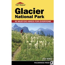 (英文圖書) Top Trails: Glacier National Park: 40 Must-Do Hikes for Everyone 平裝版, Wilderness Press, 英文