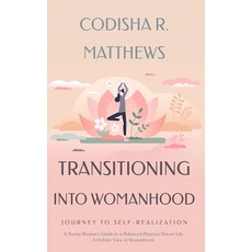 (英文圖書) Transitioning into womanhood: Journey to self-realization 平裝版, Createspace Independent Pub..., 英文