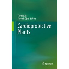 (英文圖書) Cardioprotective Plants 精裝版, Springer, 英文