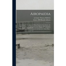 (英文圖書) Airopaidia: Containing the Narrative of a Balloon Excursion From Chester the Eighth of Septe... 精裝版, Legare Street Press, 英文