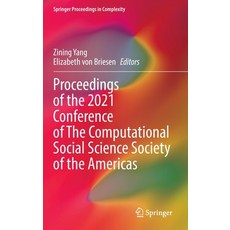 (英文圖書) Proceedings of the 2021 Conference of The Computational Social Science Society of the Americas 精裝版, Springer, 英文