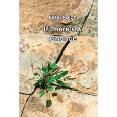 (英文圖書) If There's A Chance 平裝版, Peter Ralph, 英文