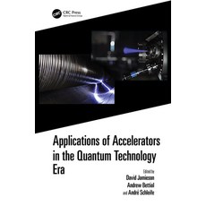 (英文圖書) Applications of Accelerators in the Quantum Technology Era 精裝版, CRC Press, 英文