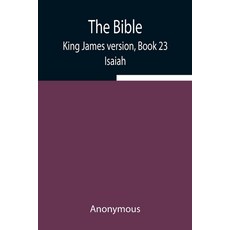 (英文圖書) The Bible King James version Book 23; Isaiah 平裝版, Alpha Edition, 英文