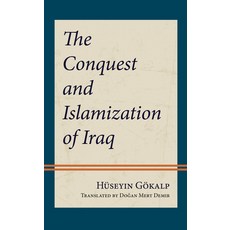 (英文圖書) The Conquest and Islamization of Iraq 精裝版, Lexington Books, 英文