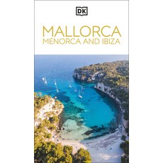 (英文圖書) DK Mallorca Menorca and Ibiza 平裝版, DK Publishing (Dorling Kind..., 英文