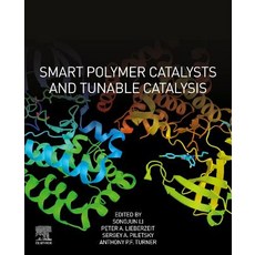 (英文圖書) Smart Polymer Catalysts and Tunable Catalysis 平裝版, Elsevier, 英文