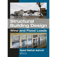 Structural Building Design: Wind and Flood Loads 精裝版, CRC Press, 英文