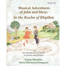 (英文圖書)Musical Adventures of John and Mary: In the Realm of Rhythm: An introduction to... 平裝版, Createspace Independent Pub..., 英文