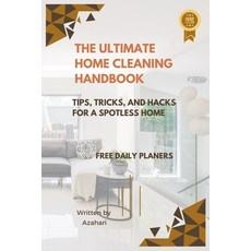 (英文圖書) The Ultimate Home Cleaning Handbook: Tips Tricks and Hacks for a Spotless Home 平裝版, Independently Published, 英文