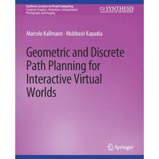 (英文圖書) Geometric and Discrete Path Planning for Interactive Virtual Worlds 平裝版, Springer, 英文