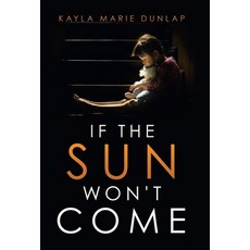 (英文圖書) If the Sun Won't Come 精裝版, WestBow Press, 英文