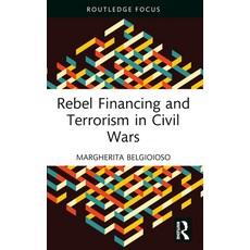 (英文圖書) Rebel Financing and Terrorism in Civil Wars 平裝版, Routledge, 英文