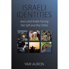 (英文圖書) Israeli Identities: Jews and Arabs Facing the Self and the Other 精裝版, Berghahn Books, 英文
