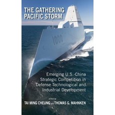 (英文圖書) The Gathering Pacific Storm: Emerging US-China Strategic Competition in Defense Technological... 精裝版, Cambria Press, 英文