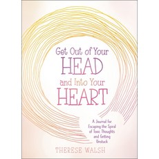 (英文圖書) Get Out of Your Head and Into Your Heart: A Journal for Escaping the Spiral of Toxic Thoughts... 平裝版, Castle Point Books, 英文