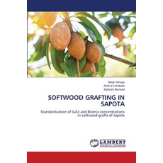 (英文圖書) Softwood Grafting in Sapota 平裝版, LAP Lambert Academic Publis..., 英文