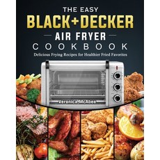 (英文圖書) The Easy BLACK+DECKER Air Fryer Cookbook: Delicious Frying Recipes for Healthie... 平裝版, Veronica McAbee, 英文
