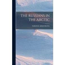 (英文圖書) The Russians in the Arctic 精裝版, Legare Street Press, 英文