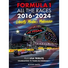 (英文圖書) Formula 1 All the Races 2016-2024: Liberty Media's Makeover 精裝版, Veloce Publishing, 英文