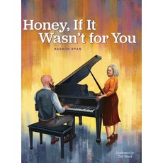 (英文圖書) Honey If It Wasn't for You 精裝版, Charles Patrick Books, 英文