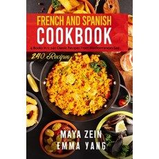 (英文圖書) French And Spanish Cookbook: 4 Books In 1: 240 Classic Recipes From Mediterranean Sea 平裝版, Independently Published, 英文
