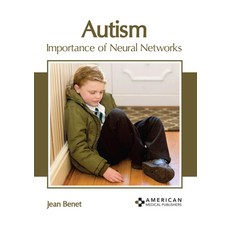 (英文圖書) Autism: Importance of Neural Networks 精裝版, American Medical Publishers, 英文