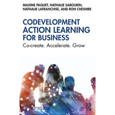 (英文圖書) Codevelopment Action Learning for Business: Co-create. Accelerate. Grow 平裝版, Routledge, 英文