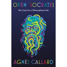 (英文圖書) Open Socrates: The Case for a Philosophical Life 精裝版, W. W. Norton & Company, 英文