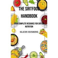 (英文圖書) The Sirtfood Handbook: Your Complete Resource for Sirtuin Nutrition 平裝版, Nicholas Thompson, 英文