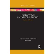 (英文圖書) Film & TV Tax Incentives in the U.S.: Courting Hollywood 平裝版, Routledge, 英文