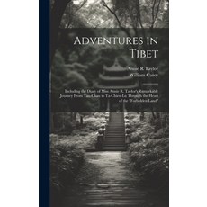 (英文圖書) Adventures in Tibet: Including the Diary of Miss Annie R. Taylor's Remarkable Journey From Ta... 精裝版, Legare Street Press, 英文
